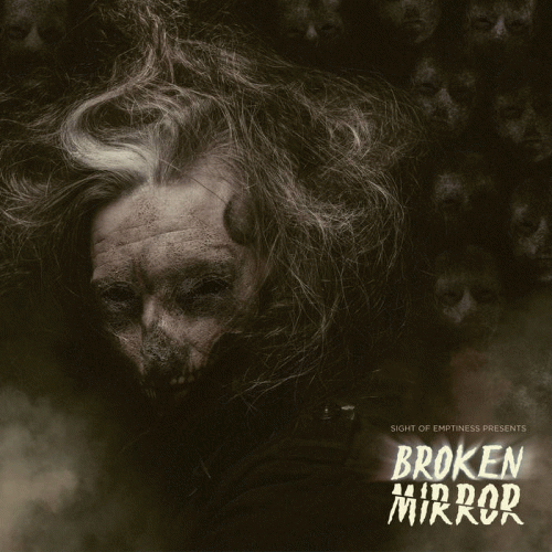 Sight Of Emptiness : Broken Mirror